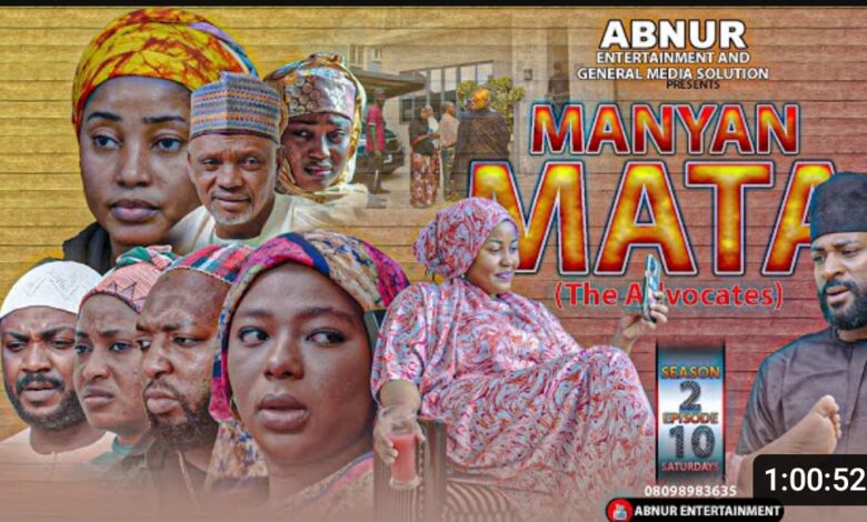 Manyan Mata Season 2 Episode 10